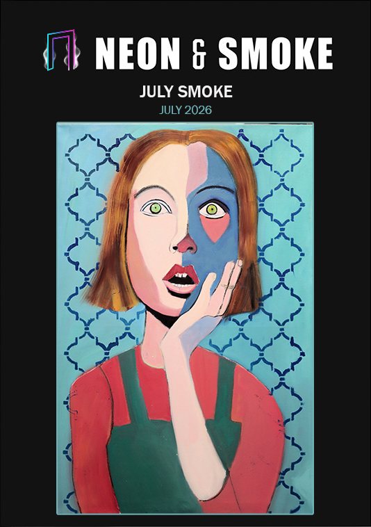 The cover of July Smoke: a painted woman’s face split into blue and red halves, her hand at her cheek, beneath the Neon & Smoke masthead.